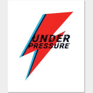 Under Pressure Posters and Art